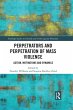 Perpetrators and Perpetration of Mass... - Bild 1