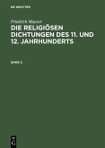 Friedrich Maurer: Die religiösen Dichtungen des 11. und 12. Jahrhunderts. Band 2 (eBook, PDF)