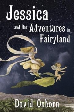 Jessica and Her Adventures in Fairyland (eBook, ePUB) - Osborn, David