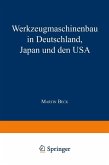 Werkzeugmaschinenbau in Deutschland, Japan und den USA (eBook, PDF)