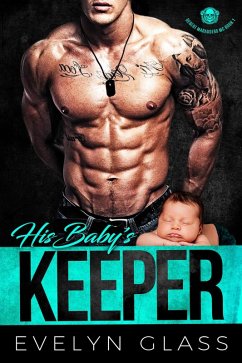 Cover His Baby's Keeper (Desert Marauders MC, #1) (eBook, ePUB)