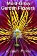 Must-Grow Garden Flowers (eBook, ePUB) - Bild 1