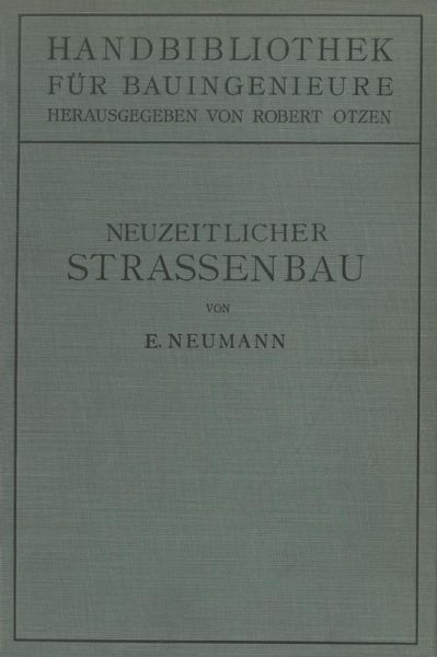 Der neuzeitliche Straßenbau (eBook, PDF)