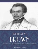 Narrative of William W. Brown, an American Slave (eBook, ePUB)