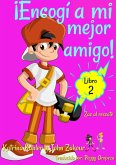 !Encogi a mi mejor amigo! Libro 2. Zac al rescate. (eBook, ePUB)