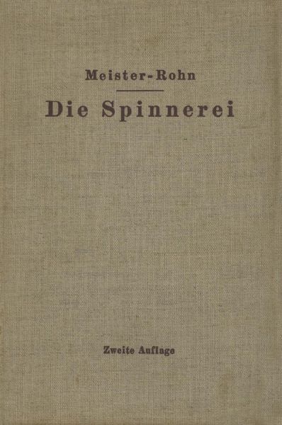 Die Spinnerei in technologischer Darstellung (eBook, PDF) Die Spinnerei in technologischer Darstellung (eBook, PDF)