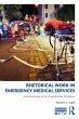 Rhetorical Work in Emergency Medical... - Bild 1