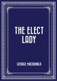 The Elect Lady (eBook, ePUB)