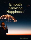 Empath Knowing Happiness (eBook, ePUB)