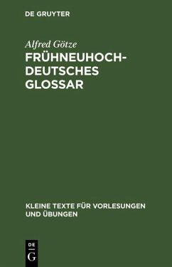 Frühneuhochdeutsches Glossar (eBook, PDF) - Götze, Alfred