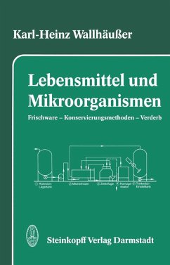 Lebensmittel und Mikroorganismen (eBook, PDF) - Wallhäußer, K. -H.