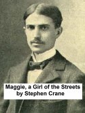 Maggie, A Girl of the Streets (eBook, ePUB)