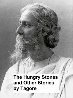 The Hungry Stones and Other Stories (eBook, ePUB) - Tagore, Rabindranath