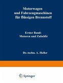 Motorwagen und Fahrzeugmaschinen für flüssigen Brennstoff (eBook, PDF)