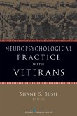 Neuropsychological Practice with Veterans (eBook, ePUB)