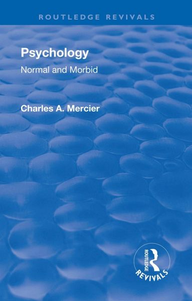 Revival: Psychology: Normal and Morbid (1901) (eBook, PDF)