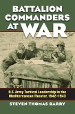 Battalion Commanders at War (eBook, ePUB) Battalion Commanders at War (eBook, ePUB)