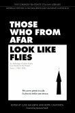 Those Who from Afar Look Like Flies (eBook, PDF)