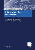 Internationales Steuerrecht (eBook, PDF) Internationales Steuerrecht (eBook, PDF)