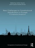 New Challenges to Constitutional Adjudication in Europe (eBook, PDF)