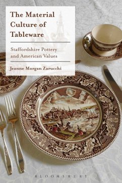 The Material Culture of Tableware (eBook, PDF) - Zarucchi, Jeanne Morgan