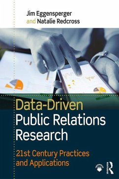 Data-Driven Public Relations Research (eBook, PDF) - Eggensperger, Jim; Redcross, Natalie