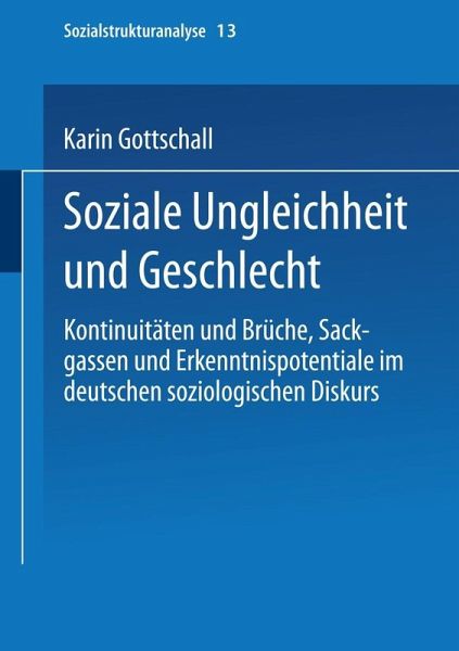 Soziale Ungleichheit und Geschlecht (eBook, PDF) Soziale Ungleichheit und Geschlecht (eBook, PDF)
