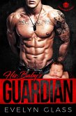 His Baby's Guardian (Desert Marauders MC, #3) (eBook, ePUB)