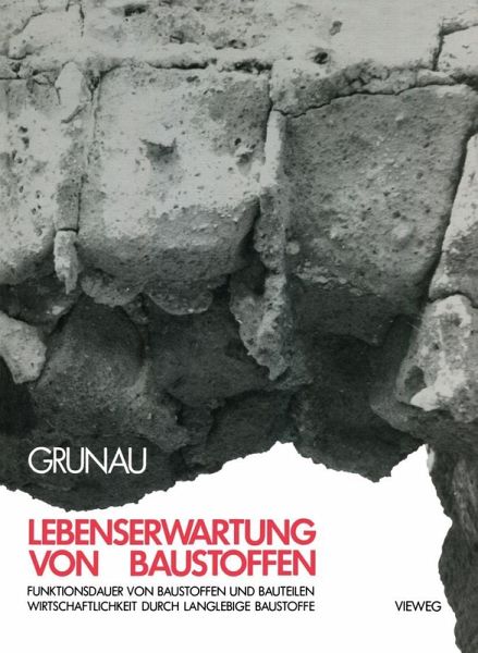 Lebenserwartung von Baustoffen (eBook, PDF) Lebenserwartung von Baustoffen (eBook, PDF)