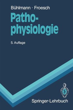 Pathophysiologie (eBook, PDF) - Bühlmann, Albert A.; Froesch, Ernst R.