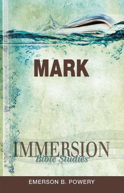 Immersion Bible Studies: Mark (eBook, ePUB)