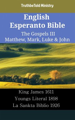 Cover English Esperanto Bible - The Gospels III - Matthew, Mark, Luke & John (eBook, ePUB)