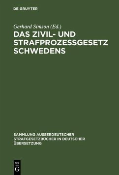 Das Zivil- und Strafprozeßgesetz Schwedens (eBook, PDF)