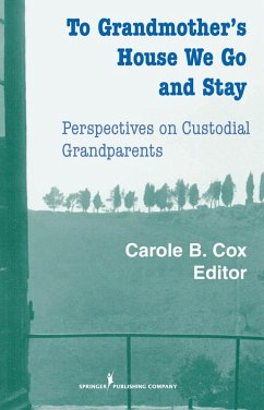 To Grandmother's House We Go And Stay (eBook, ePUB) - Cox, Carole B.
