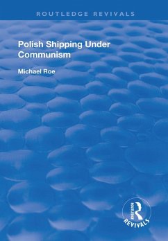 Polish Shipping Under Communism (eBook, ePUB) - Roe, Michael