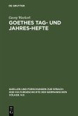 Goethes Tag- und Jahres-Hefte (eBook, PDF)