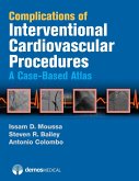 Complications of Interventional Cardiovascular Procedures (eBook, ePUB)
