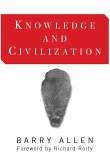 Knowledge And Civilization (eBook, ePUB)