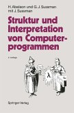 Struktur und Interpretation von Computerprogrammen (eBook, PDF)