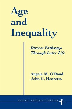 Age And Inequality (eBook, PDF) - O'Rand, Angela Age And Inequality (eBook, PDF) - O'Rand, Angela