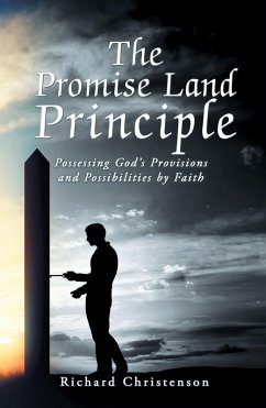 The Promise Land Principle (eBook, ePUB) - Christenson, Richard