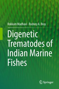 Digenetic Trematodes of Indian Marine Fishes (eBook, PDF) - Madhavi, Rokkam; Bray, Rodney A.
