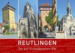 Reutlingen - Tor zur Schwäbischen Alb (eBook, ePUB) - Stoll, Sascha