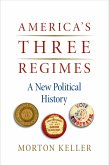 America's Three Regimes (eBook, PDF)