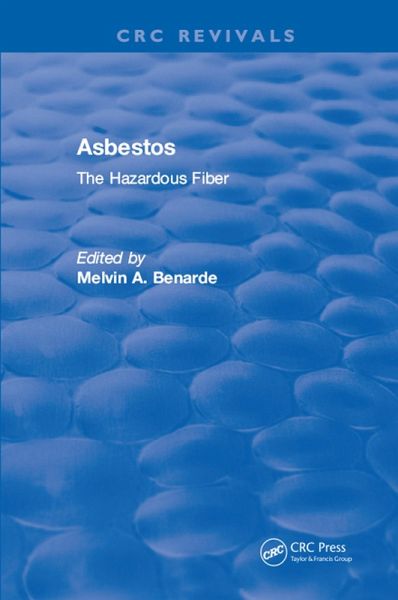 Asbestos The Hazardous Fiber (eBook, ePUB) Asbestos The Hazardous Fiber (eBook, ePUB)