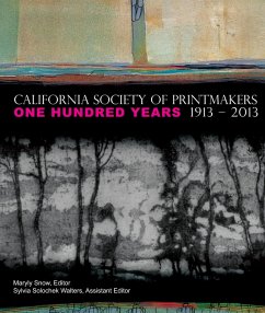 Cover California Society of Printmakers: One Hundred Years, 1913-2013 (eBook, ePUB)