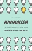 MINIMALISM...The Simplest Way Of Life In The World (eBook, ePUB)
