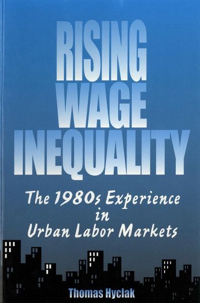 Rising Wage Inequality (eBook, PDF) Rising Wage Inequality (eBook, PDF)