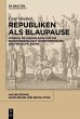 Republiken als Blaupause (eBook, ePUB) - Bild 1