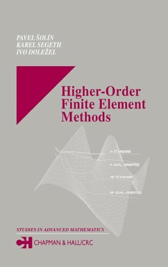 Higher-Order Finite Element Methods (eBook, PDF) - Solin, Pavel; Segeth, Karel; Dolezel, Ivo